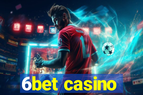 6bet casino